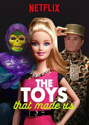 Игрушки, которые сделали нас || The Toys That Made Us (2017)