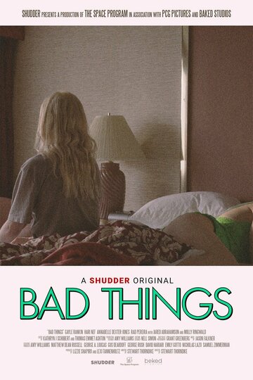 Плохие вещи || Bad Things (2023)