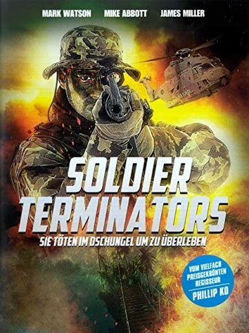 Солдаты-уничтожители || Soldier Terminators (1988)