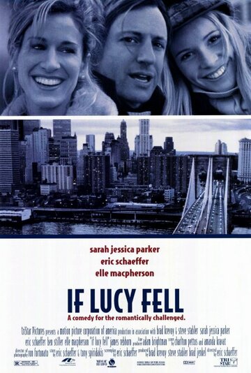 Если Люси упадет || If Lucy Fell (1996)