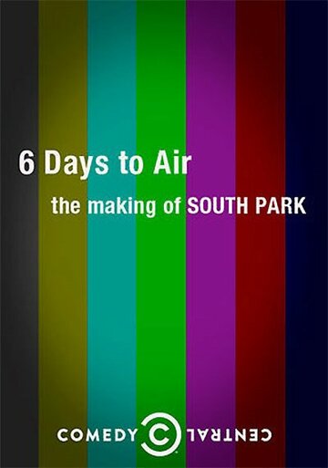 6 дней до эфира: Создание Южного парка || 6 Days to Air: The Making of South Park (2011)