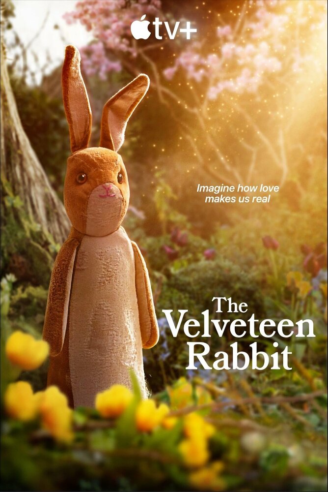 Вельветовый кролик || The Velveteen Rabbit (2023)