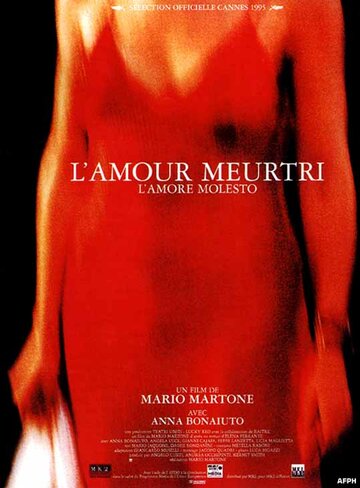 Любовь утомляет || L'amore molesto (1995)