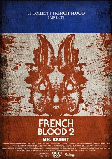 French Blood 2 - Mr. Rabbit || French Blood 2: Mr. Rabbit (2020)