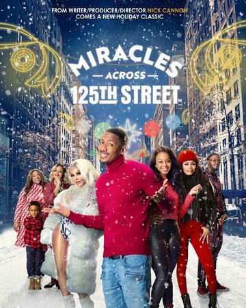 Чудеса на 125-й улице || Miracles Across 125th Street (2021)