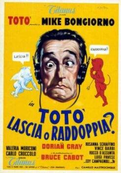 Тото, оставляешь или удваиваешь? || Totò lascia o raddoppia? (1956)