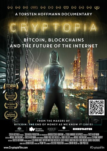 Криптопия: Биткоин, блокчейн и будущее интернета || Cryptopia: Bitcoin, Blockchains and the Future of the Internet (2020)