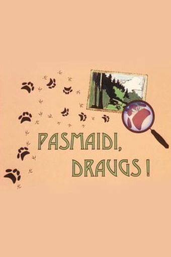 Улыбнись, друг! || Pasmaidi, draugs! (2007)