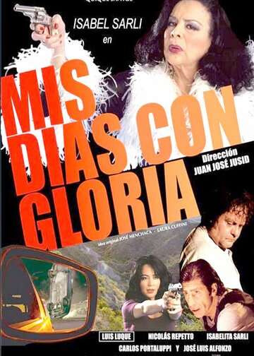Мои дни с Глорией || Mis días con Gloria (2010)
