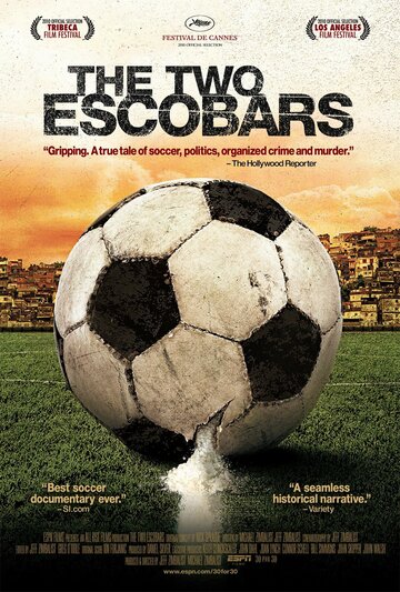 Два Эскобара || The Two Escobars (2010)