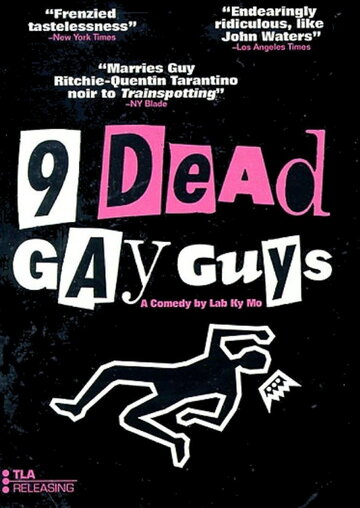 9 мёртвых геев || 9 Dead Gay Guys (2002)