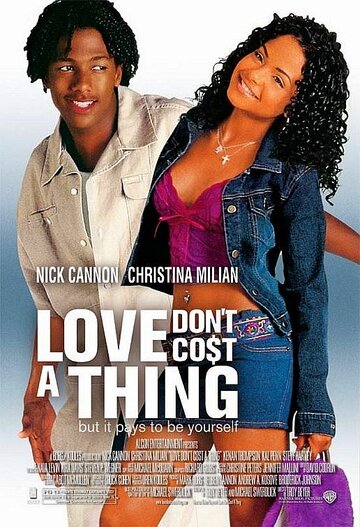 Любовь не стоит ничего || Love Don't Cost a Thing (2003)