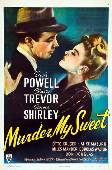 Это убийство, моя милочка || Murder, My Sweet (1944)