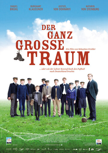 Моя заветная мечта || Der ganz große Traum (2011)