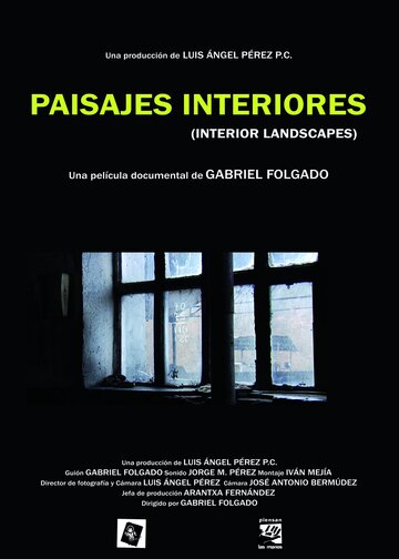 Внутренние пейзажи || Paisajes interiores (2009)