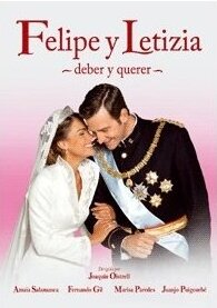 Филипе и Летисия || Felipe y Letizia (2010)