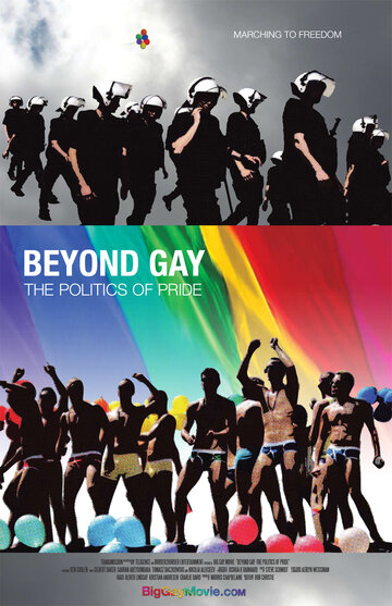 За пределами гомосексуальности: Политика гей-прайдов || Beyond Gay: The Politics of Pride (2009)