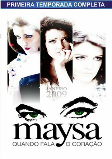 Маиза || Maysa: Quando Fala o Coração (2009)