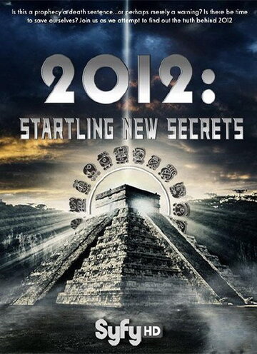 2012: На пороге новых открытий || 2012: Startling New Secrets (2009)
