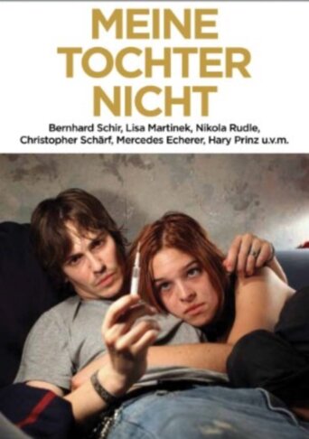 Только не моя дочь || Meine Tochter nicht (2010)