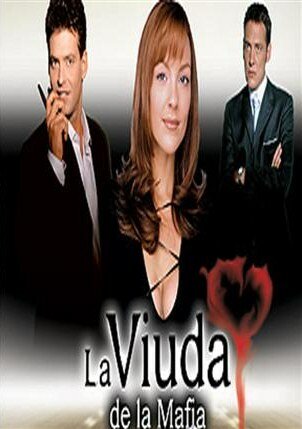 Вдова мафии || La viuda de la mafia (2004)