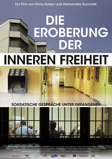 Die Eroberung der inneren Freiheit (2009)