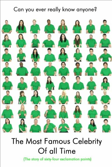 The Most Famous Celebrity of All Time! (2010)