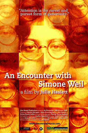 Встреча с Симоной Вейль || An Encounter with Simone Weil (2010)