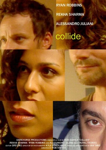 Конфликтовать || Collide (2009)