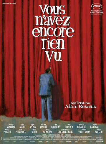Вы еще ничего не видели || Vous n'avez encore rien vu (2012)