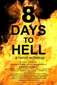 8 Days to Hell || 8 дней до ада (2022)