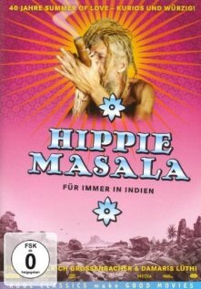 Хиппи Масала: Навсегда в Индии || Hippie Masala - Für immer in Indien (2006)