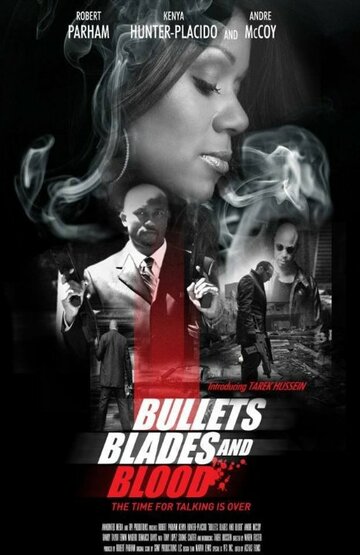Bullets Blades and Blood || Пули, лезвия и кровь (2019)