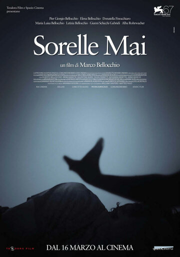 Мои сестры || Sorelle Mai (2010)