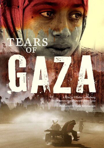 Слезы сектора Газа || Tears of Gaza (2010)