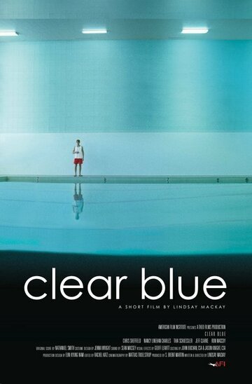 Синева || Clear Blue (2010)