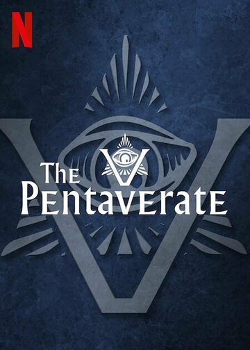 Пентаверат The Pentaverate (2022)