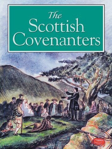 The Scottish Covenanters (1909)