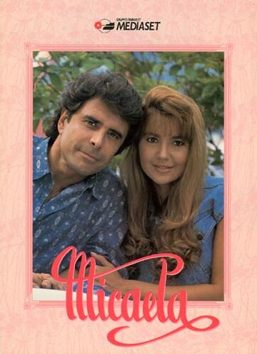Микаела || Micaela (1992)