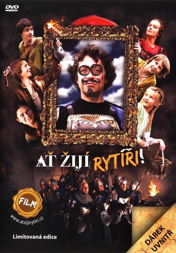 Да здравствует рыцари! || Ať žijí rytíři! (2009)