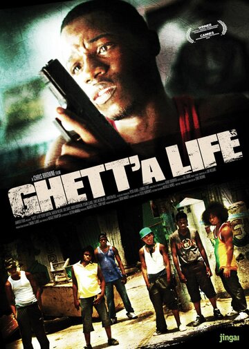 Выжить в гетто || Ghett'a Life (2011)