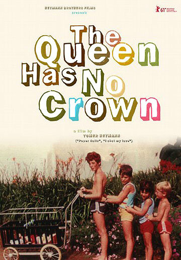 Королева без короны || The Queen Has No Crown (2011)