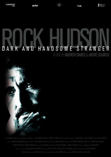 Рок Хадсон: Прекрасный и таинственный незнакомец || Rock Hudson: Dark and Handsome Stranger (2010)