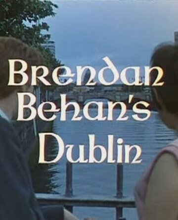 Brendan Behan's Dublin (1966)