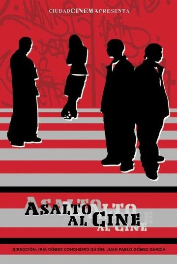 Нападение на кино || Asalto al cine (2011)