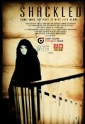 Закованные || Shackled (2010)