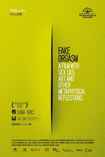 Поддельный оргазм || Fake Orgasm (2010)