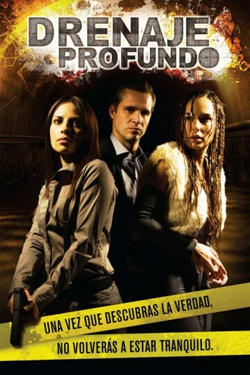 Глубокий дренаж || Drenaje Profundo (2010)