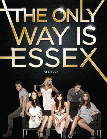 Единственный путь – это Эссекс || The Only Way Is Essex (2010)