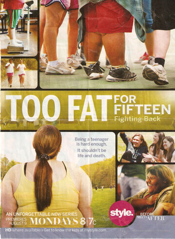 15 лет: Время худеть || Too Fat for 15: Fighting Back (2010)